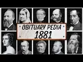 Famous People We ve Lost in 1881 - Obituary in 1881