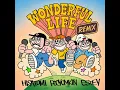 Wonderful Life (maeshima soshi Remix)