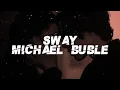 Download Lagu Michael Bublé - Sway (Lyrics)