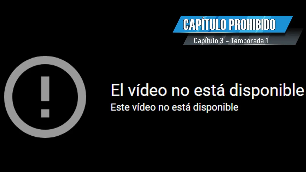 Cap. 3 | El Capítulo Prohibido