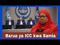 Lagu Taarifa mbaya Ikulu: ICC yatumia Samia Barua kuhusu Mauaji ya Maelfu ya Watanzania