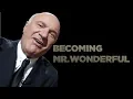 Becoming Mr Wonderful Kevin O Leary Tells it All