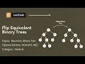 Leetcode-951 Flip Equivalent Binary Trees Recursion