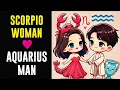 Compatibility Between a SCORPIO WOMAN and an AQUARIUS MAN