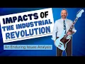 The Impact of Industrialization Enduring Issues Overview