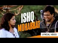 Download Lagu Ishq Mohabbat (Lyrical Video) | Kavita Krishnamurthy | Maharaja