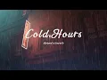 Cold Hours | Slowed X Reverb | Aleemrk | Umair | Full Music Video