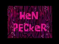 Lagu SpongeBob Music: Hen Pecker