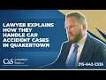 Lawyer Explains How They Handle Car Accident Cases in Quakertown Cordisco Saile