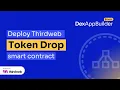 Tutorial Deploy Thirdweb Token Drop smart contract with DexAppBuilder