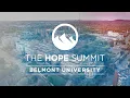 Hope Summit 2025 Belmont University