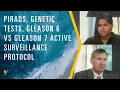 PI-RADS Active Surveillance Protocols for 3 3 6 3 4 7 Tests Mark Scholz MD