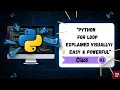 Loops in Python Explained For Loop with Easy Examples Flowchart Class-41 EASYCODEHUB