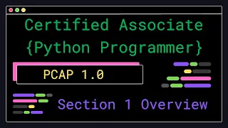 PCAP 1 0 - Section 1 Overview