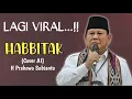 Download Lagu Shalawat Habbitak Versi Suara Pak Prabowo Subianto