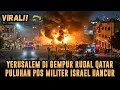 Download Lagu GERAM❗QATAR SERANG BALIK ISRAEL, 20 POS MILITER HANCUR RATA TANAH