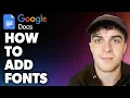 How to Add Fonts on Google Docs Full 2024 Guide