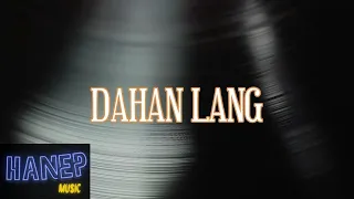 Download Dahan Lang - Denzel, Psymon MP3