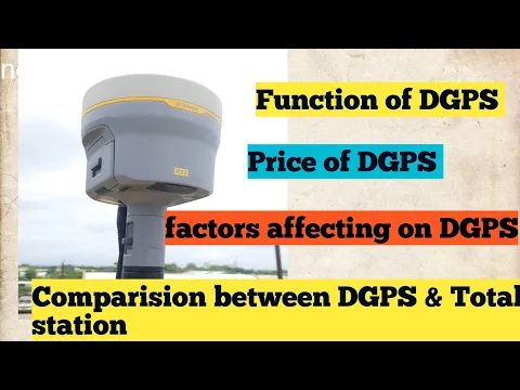 Download MP3 Functions of DGPS| Prise of DGPS| diffrence between DGPS and Total station|factors affecting on DGPS