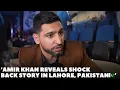 Lagu ‘NO ONE KNOWS ABOUT THIS BUT I’M GONNA TELL YOU TRUTH ABOUT IT..’ Amir Khan IN SHOCK ADMISSION 🇵🇰