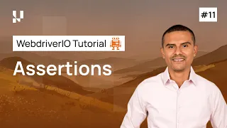 How to Use Assertions in WebdriverIO Part 11