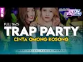Download Lagu PARTY SENTAK🔥 CINTA OMONG KOSONG •DJ FULL BASS‼️ - Deon Excotic 2025