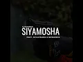Sjavaras - Siyamosha (Feat. Sfilikwane & Nkwainda)