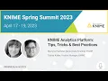 KNIME Analytics Platform Tips Tricks Best Practices - The KNIME Team