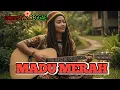 Lagu MADU MERAH 🎵(cover reggae)🎵 TOP HITS PADA MASANYA