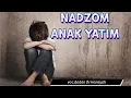 Download Lagu Nadzom Anak yatim | sedih pisan