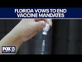 Florida vows to end vaccine mandates