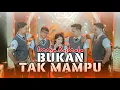 Download Lagu Bukan Tak Mampu - Imma !! Versi Kalem Tetap Dipertahankan (C K S N D MUSIC)