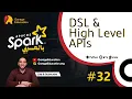 Ch 04-32 Spark DSL and High-Level APIs