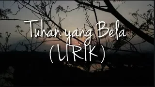 Download Tuhan yang Bela - Angel Pieter ft. Jason (Lirik)) MP3