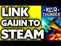 How To Link Gaijin Account to Steam Warthunder