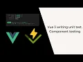 Unit Test in Vue 3 Automated testing Vitest