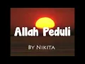 Download Lagu ALLAH PEDULI - NIKITA