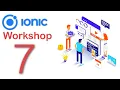 Complete Mobile Application Development Walkthrough Using IONIC Framework Part 7