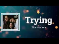 The Staves - Trying (Lyrics)