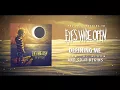 Eyes Wide Open - Defining Me (Official Audio Video)