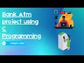 Bank Atm project using C Programming