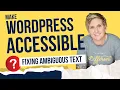 Fixing Ambiguous Text for Accessibility on Your WordPress Website