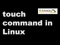 touch command in Linux Linux Tutorial Linux Interview Question