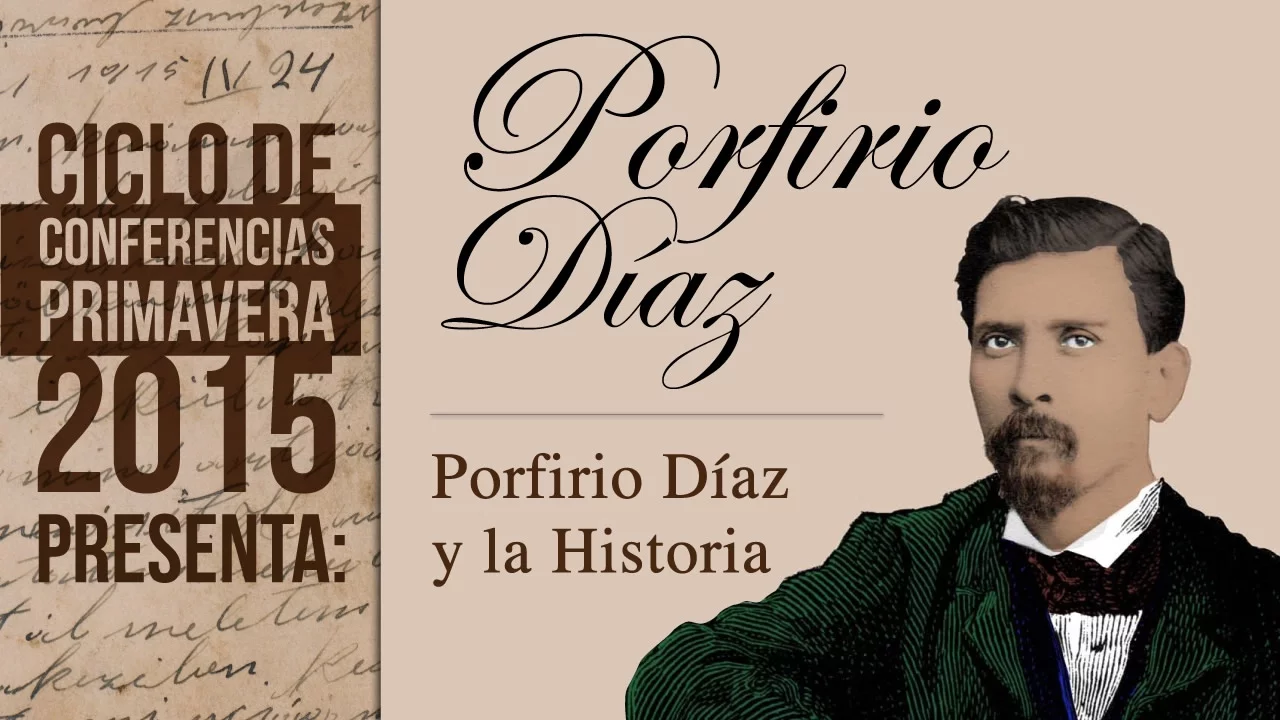 Porfirio Díaz y la Historia