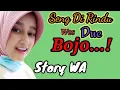 Story WA Seng Dirindu Wes Due Bojo.