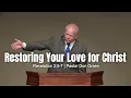Download Lagu Restoring Your Love for Christ (Revelation 2:5-7) Pastor Don Green