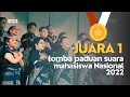 Lagu JUARA 1 Lomba Paduan Suara Mahasiswa Nasional 2022 - PSM Universitas Indonesia