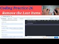 Coding Practice-26 Remove the Last Items NxtWave ccbp