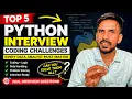 Top 5 Python Interview Coding Challenges Every Data Analyst Must Know