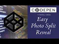 Easy Split Reveal - Less Javascript than usual